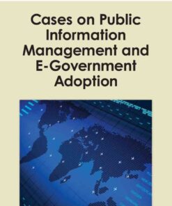 Cases on Public Information Management and E-Government Adoption eBook