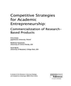Competitive Strategies for Academic Entrepreneurship: Commercialization of Research-Based Products: Commercialization of Research-Based Products eBook