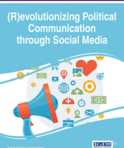 (R)evolutionizing Political Communication through Social Media eBook
