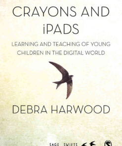 Crayons and iPads: Learning and Teaching of Young Children in the Digital World, 1st Edition eBook