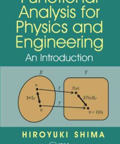 Functional Analysis for Physics and Engineering: An Introduction, 1st Edition eBook