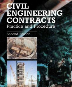 Civil Engineering Contracts: Practice and Procedure, 2nd Edition eBook