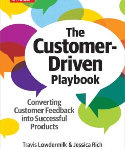 The Customer-Driven Playbook: Converting Customer Feedback into Successful Products, 1st Edition eBook