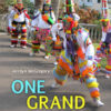 One Grand Noise: Boxing Day in the Anglicized Caribbean World eBook