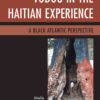 Vodou in the Haitian Experience: A Black Atlantic Perspective, 1st Edition eBook