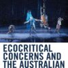 Ecocritical Concerns and the Australian Continent, 1st Edition eBook