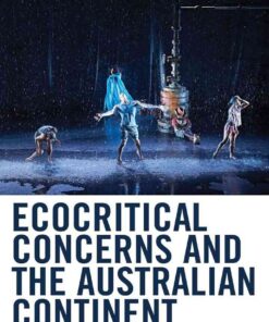 Ecocritical Concerns and the Australian Continent, 1st Edition eBook