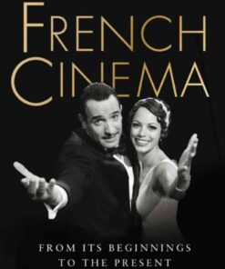 French Cinema: From Its Beginnings to the Present, 2nd Edition eBook