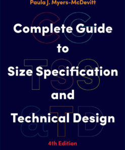 Complete Guide to Size Specification and Technical Design - with STUDIO, 4th Edition eBook