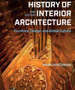 History of Interior Architecture: Furniture, Design, and Global Culture - with STUDIO, 2nd Edition eBook