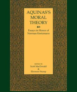 Aquinas's Moral Theory: Essays in Honor of Norman Kretzmann eBook