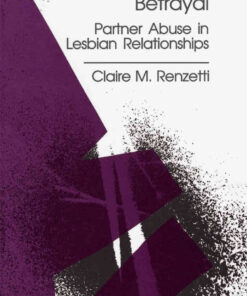 Violent BetrayalPartner Abuse in Lesbian Relationships, 1st Edition eBook