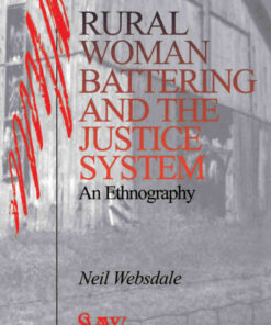 Rural Women Battering and the Justice System: An Ethnography, 1st Edition eBook