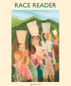 The Caribbean Race Reader: From Colonialism to Anticolonial Thought, 1st Edition eBook