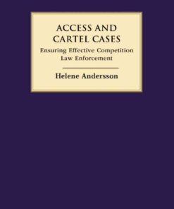 Access and Cartel Cases: Ensuring Effective Competition Law Enforcement, 1st Edition eBook