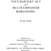The Taft-Hartley Act and Multi-employer Bargaining eBook