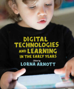 Digital Technologies and Learning in the Early Years, 1st Edition eBook