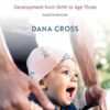 Infancy: Development from Birth to Age Three, 4th Edition eBook