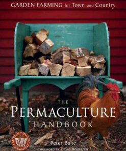 The Permaculture Handbook: Garden Farming for Town and Country eBook