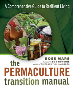 The Permaculture Transition ManualA Comprehensive Resource for Resilient Living eBook