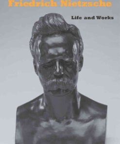 A Companion to Friedrich Nietzsche: Life and Works, 1st Edition eBook