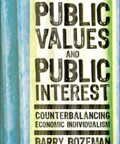 Public Values and Public Interest: Counterbalancing Economic Individualism eBook