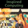 Recent Developments in Biologically Inspired Computing eBook