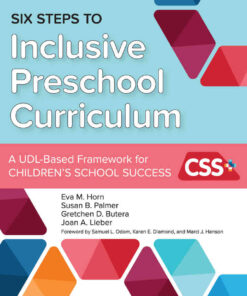 Six Steps to Inclusive Preschool Curriculum: A UDL-Based Framework for Children's School Success eBook