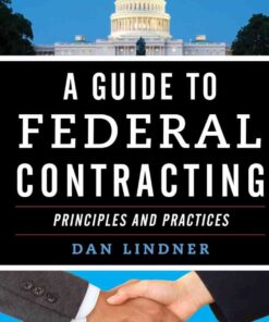 A Guide to Federal Contracting, 1st Edition eBook
