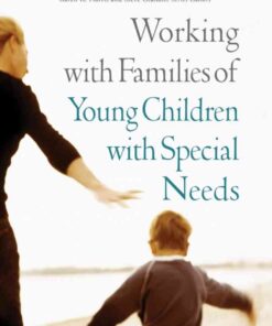 Working with Families of Young Children with Special Needs eBook