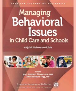 Managing Behavioral Issues in Child Care and Schools: A Quick Reference Guide eBook