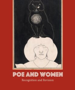 Poe and Women: Recognition and Revision, 1st Edition eBook
