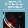Service Life Cycle Tools and Technologies: Methods, Trends and Advances: Methods, Trends and Advances eBook