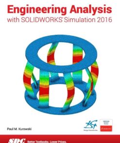 Engineering Analysis with SOLIDWORKS Simulation 2016, 9th Edition eBook