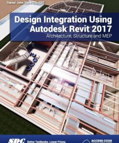 Design Integration Using Autodesk Revit 2017, 8th Edition eBook