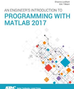 An Engineer's Introduction to Programming with MATLAB 2017, 1st Edition eBook