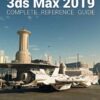Kelly L. Murdock's Autodesk 3ds Max 2019 Complete Reference Guide, 5th Edition eBook