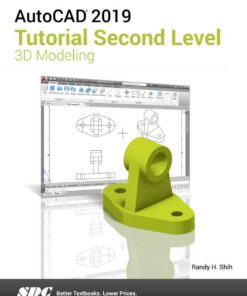 AutoCAD 2019 Tutorial Second Level 3D Modeling, 12th Edition eBook