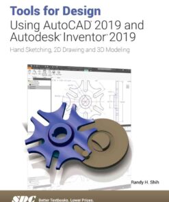 Tools for Design Using AutoCAD 2019 and Autodesk Inventor 2019, 9th Edition eBook