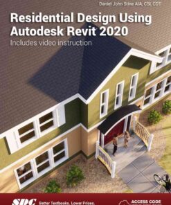 Residential Design Using Autodesk Revit 2020, 13th Edition eBook