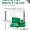 AutoCAD 2020 Tutorial First Level 2D Fundamentals, 13th Edition eBook