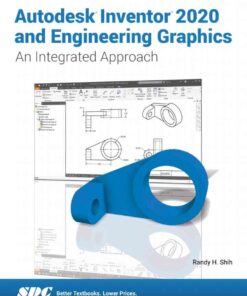 Autodesk Inventor 2020 and Engineering Graphics, 7th Edition eBook