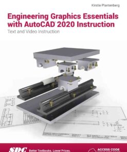 Engineering Graphics Essentials with AutoCAD 2020 Instruction, 13th Edition eBook