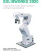Engineering Design with SOLIDWORKS 2020, 14th Edition eBook