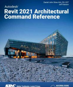 Autodesk Revit 2021 Architectural Command Reference, 5th Edition eBook