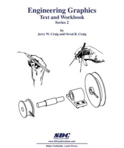 Engineering Graphics Text and Workbook (Series 2), 1st Edition eBook