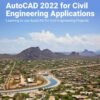 Introduction to AutoCAD 2022 for Civil Engineering Applications, 13th Edition eBook