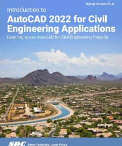 Introduction to AutoCAD 2022 for Civil Engineering Applications, 13th Edition eBook