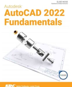 Autodesk AutoCAD 2022 Fundamentals, 15th Edition eBook
