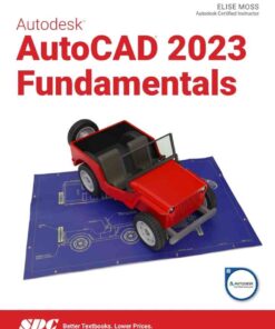 Autodesk AutoCAD 2023 Fundamentals, 16th Edition eBook